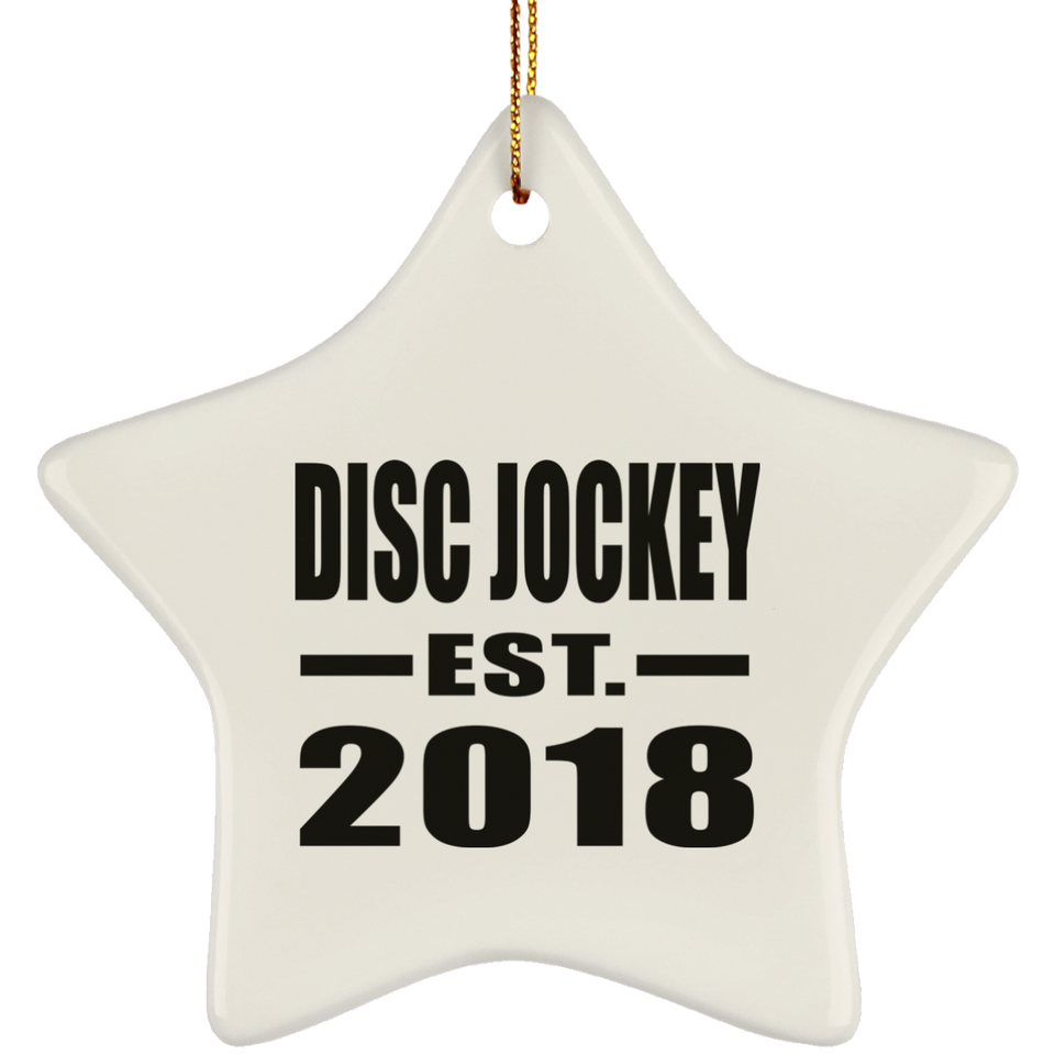 Disc Jockey Established EST. 2018 - Star Ornament