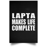 Lapta Makes Life Complete - Poster Portrait