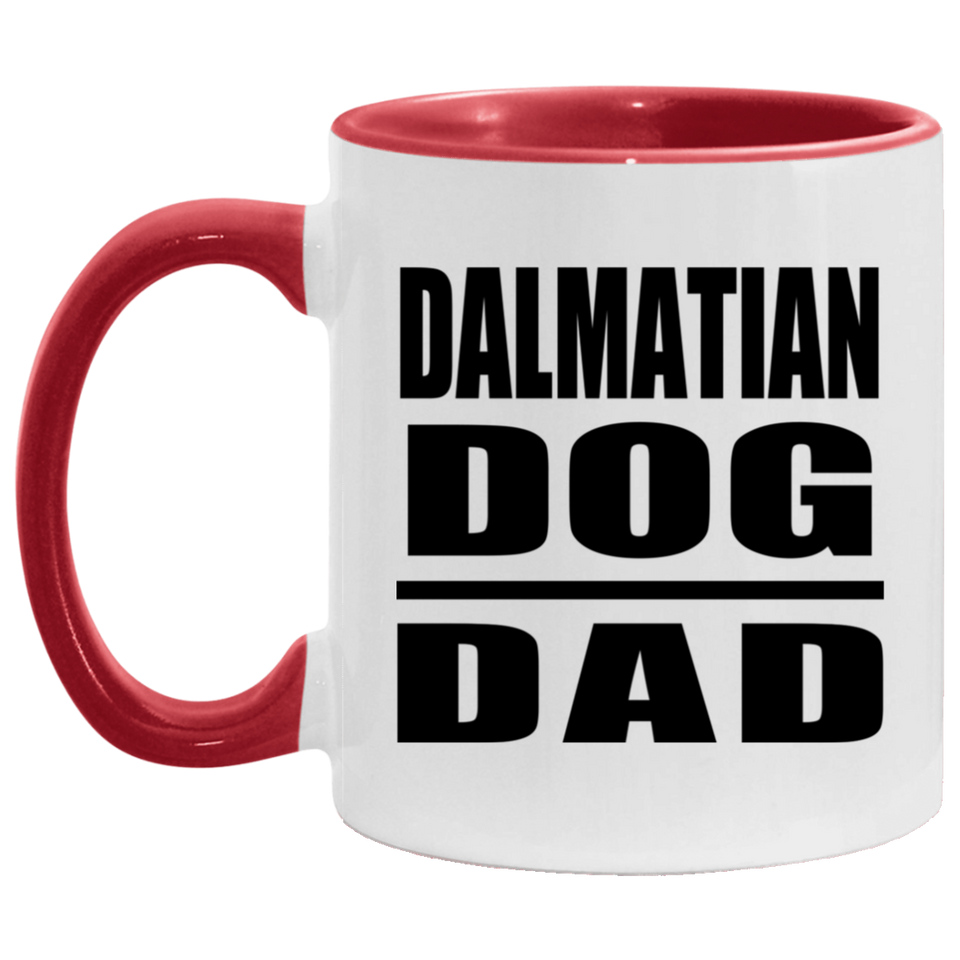 Dalmatian Dog Dad - 11oz Accent Mug Red