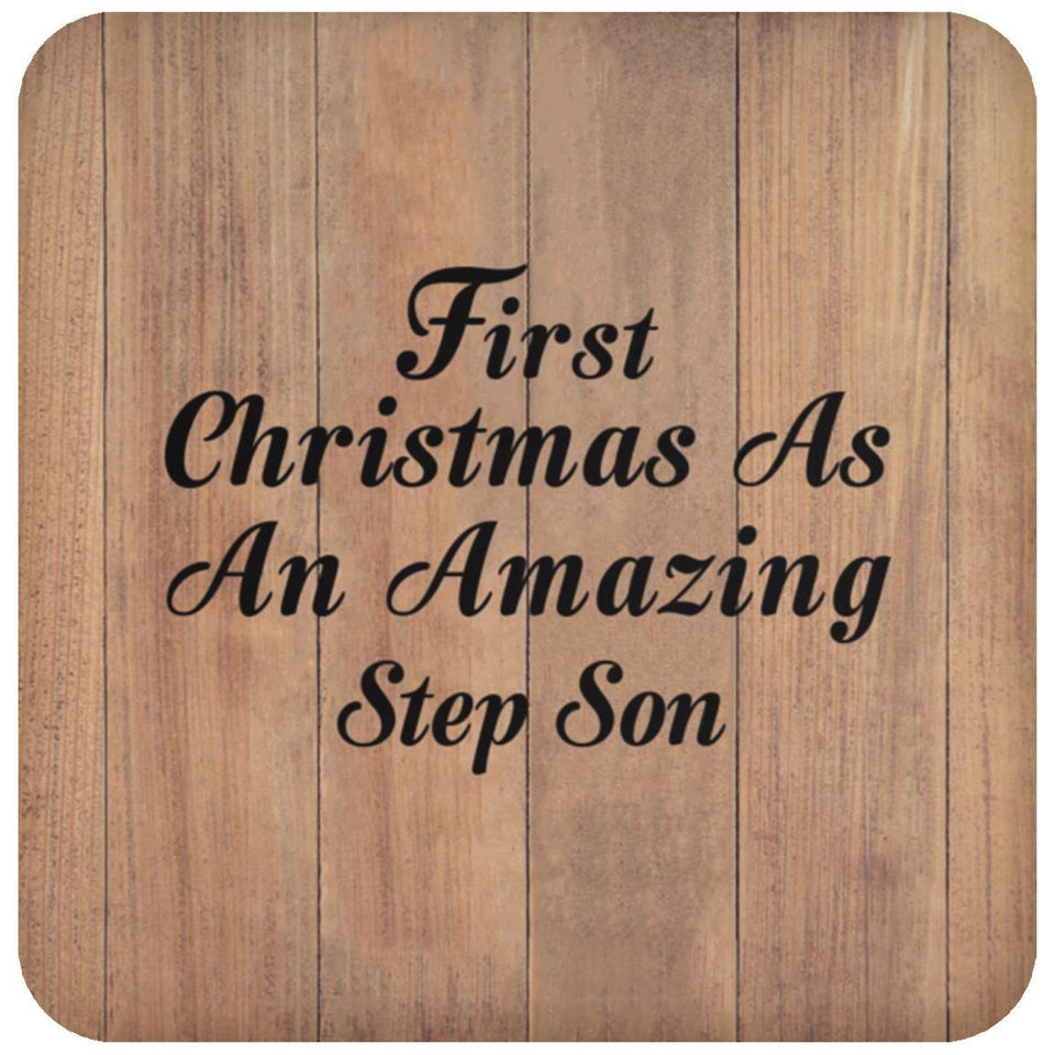 First Christmas As An Amazing Step Son - Drink Coaster C