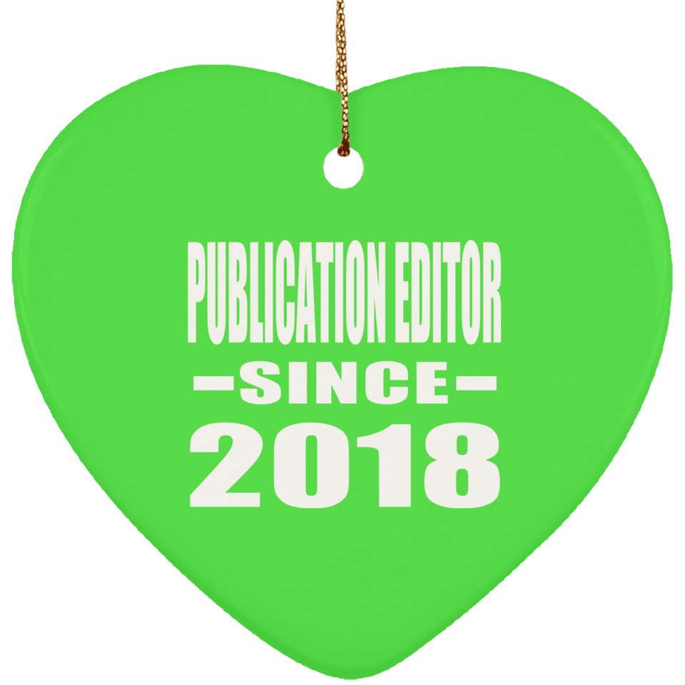 Publication Editor Since 2018 - Heart Ornament