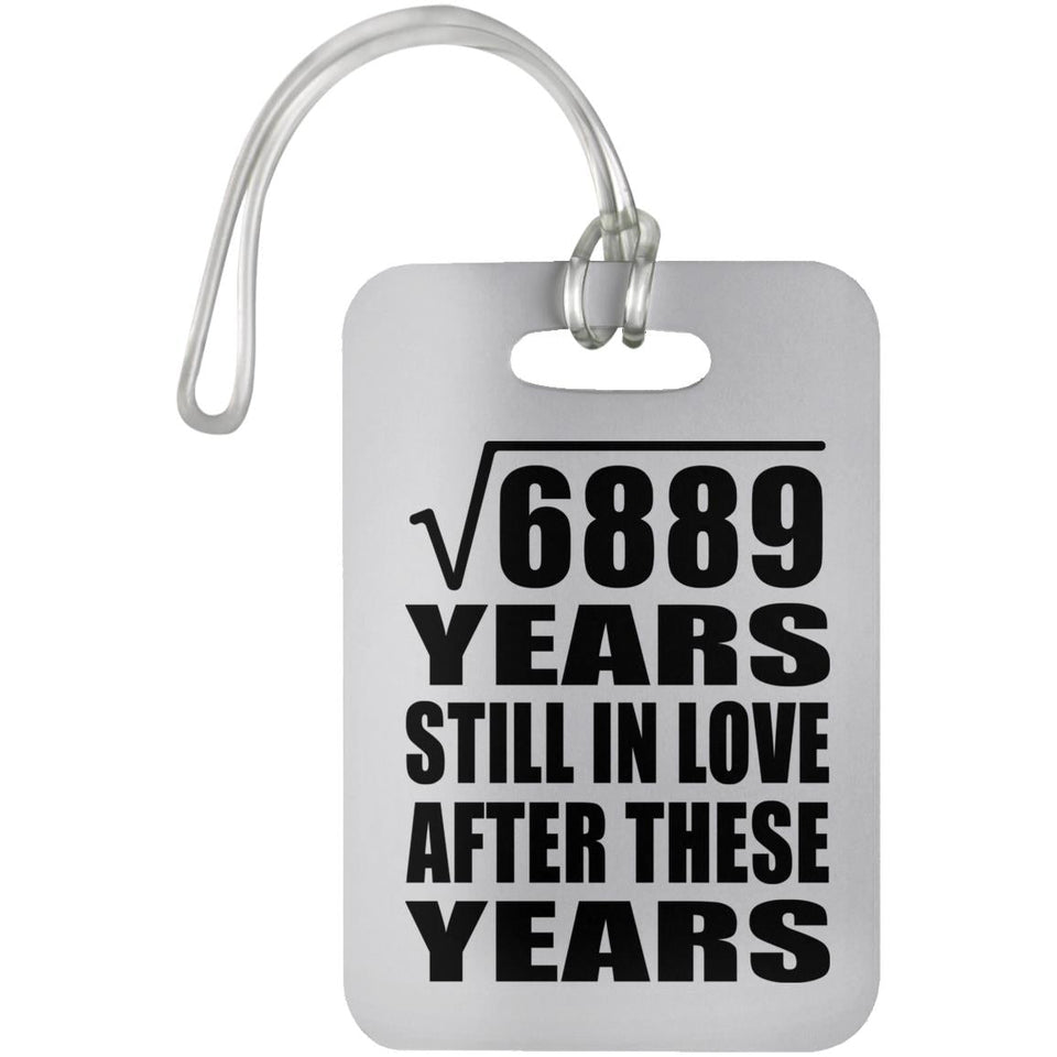 83rd Anniversary Square Root of 6889 Years Still In Love - Luggage Bag Tag