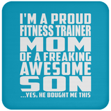 Proud Fitness Trainer Mom Of Awesome Son - Drink Coaster