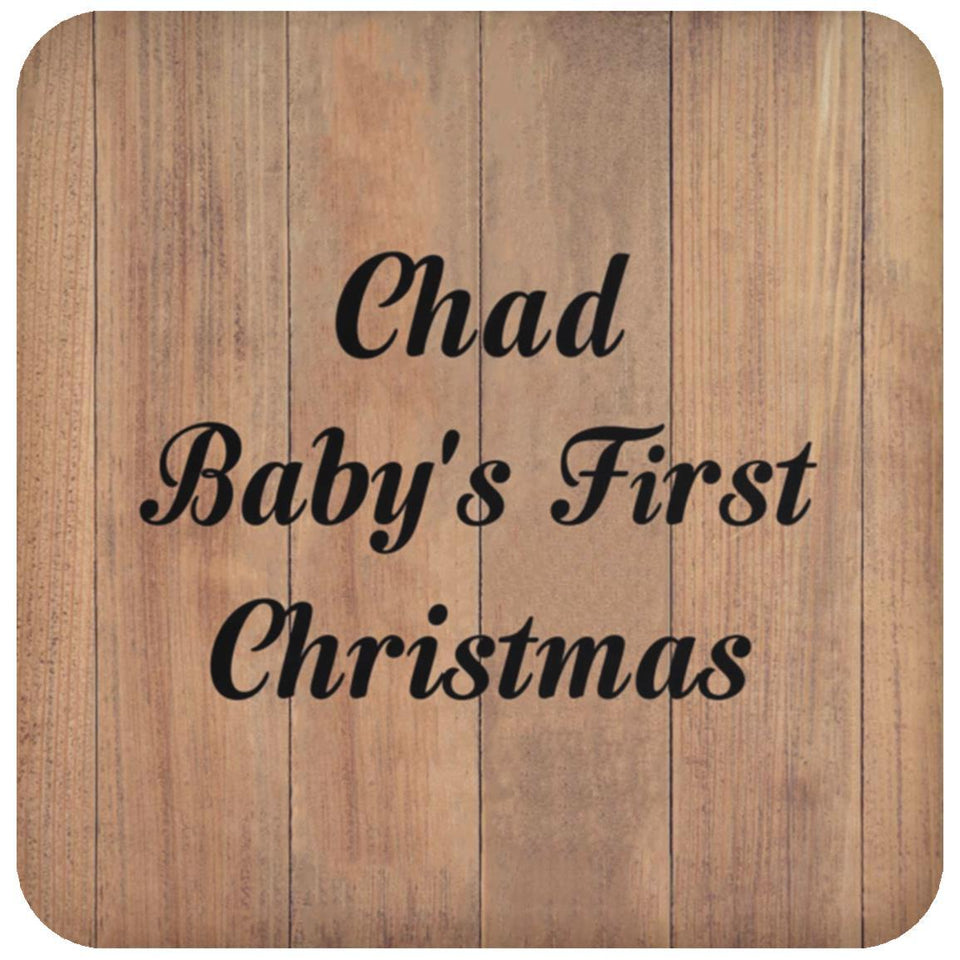 Chad Baby's First Christmas - Drink Coaster C