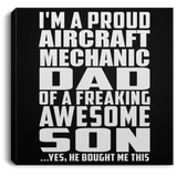 Proud Aircraft Mechanic Dad Of Awesome Son - Canvas Square