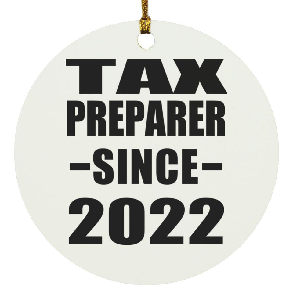 Tax Preparer Since 2022 - Circle Ornament