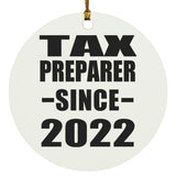 Tax Preparer Since 2022 - Circle Ornament