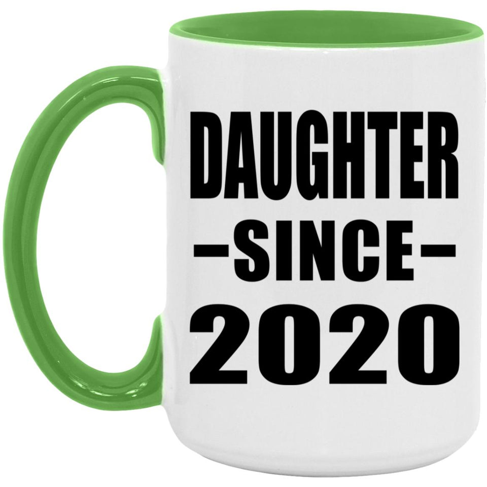 Daughter Since 2020 - 15oz Accent Mug Green