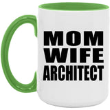Mom Wife Architect - 15oz Accent Mug Green