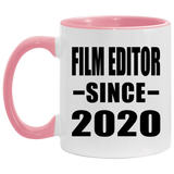Film Editor Since 2020 - 11oz Accent Mug Pink