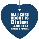 All I Care About Is Diving - Heart Ornament