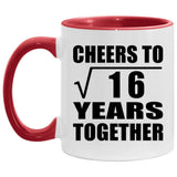 4th Anniversary Cheers To Square Root of 16 Years Together - 11oz Accent Mug Red