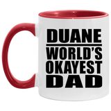 Duane World's Okayest Dad - 11oz Accent Mug Red