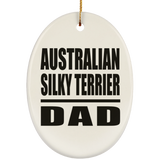 Australian Silky Terrier Dad - Oval Ornament