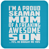 Proud Seaman Mom Of Awesome Son - Drink Coaster