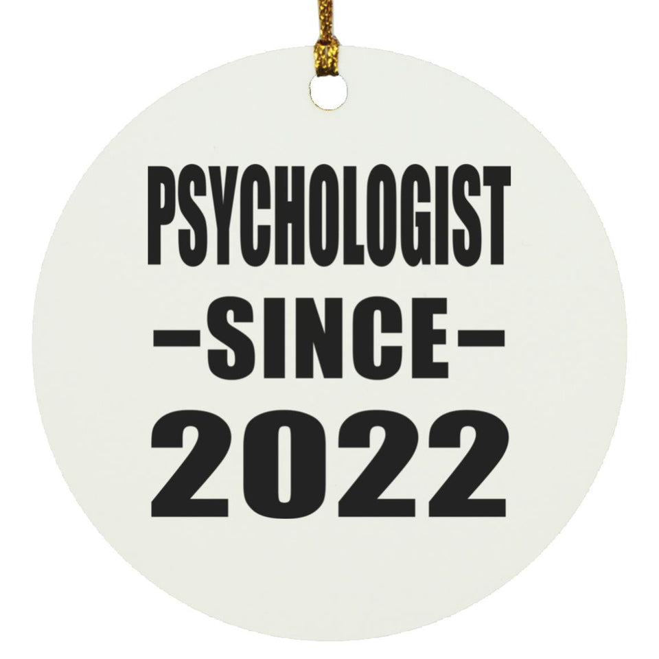Psychologist Since 2022 - Circle Ornament
