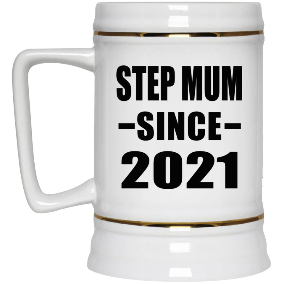 Step Mum Since 2021 - Beer Stein
