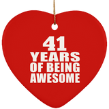 41st Birthday 41 Years Of Being Awesome - Heart Ornament