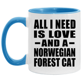 All I Need Is Love And A Norwegian Forest Cat - 11oz Accent Mug Blue
