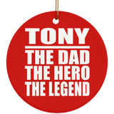 Tony The Dad The Hero The Legend - Circle Ornament