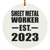 Sheet Metal Worker Established EST. 2023 - Circle Ornament