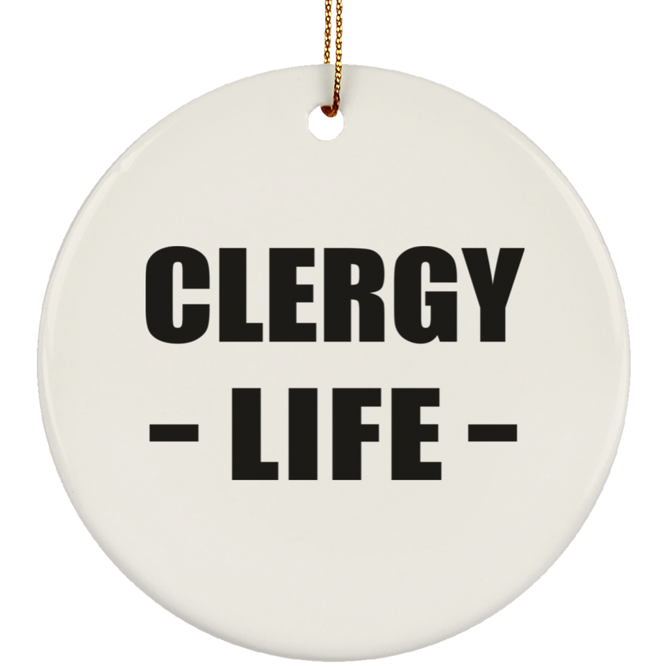 Clergy Life - Circle Ornament