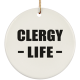 Clergy Life - Circle Ornament