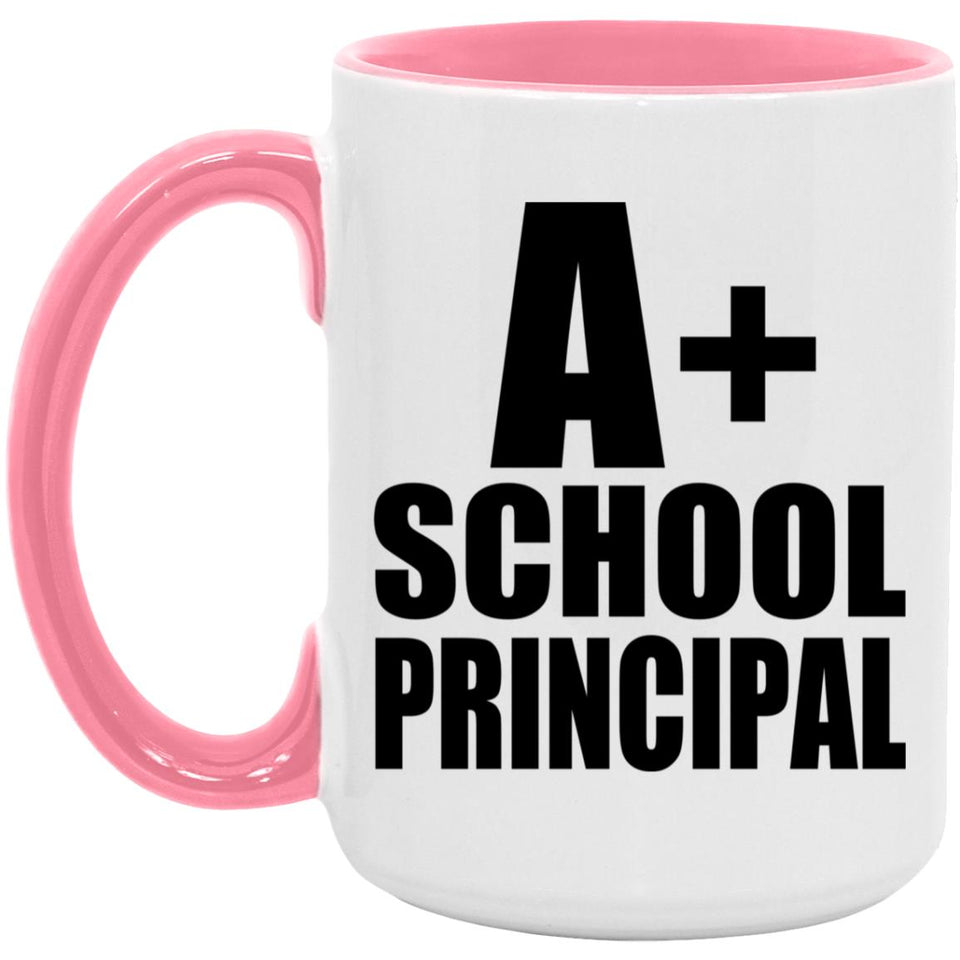 A+ School Principal - 15oz Accent Mug Pink