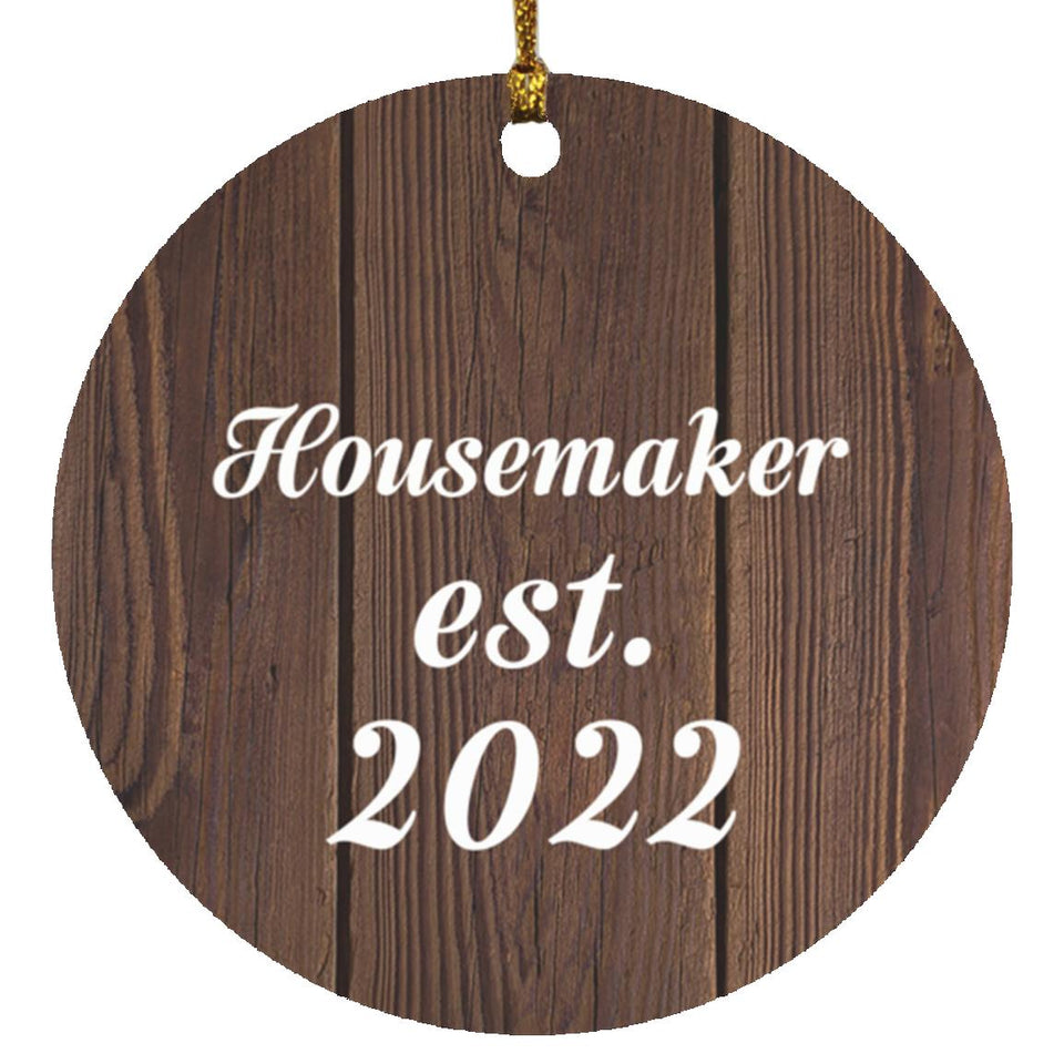 Housemaker Established Est. 2022 - Circle Ornament D