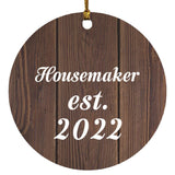 Housemaker Established Est. 2022 - Circle Ornament D