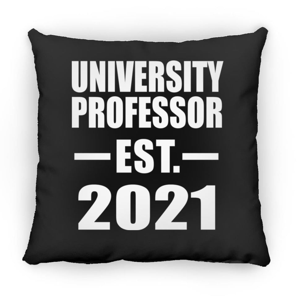 University Professor Established EST. 2021 - Throw Pillow Black