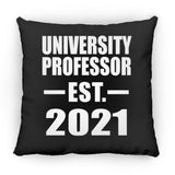University Professor Established EST. 2021 - Throw Pillow Black