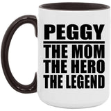 Peggy The Mom The Hero The Legend - 15oz Accent Mug Black