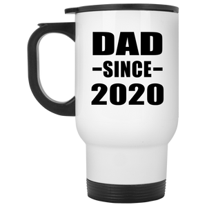 Dad Since 2020 - White Travel Mug