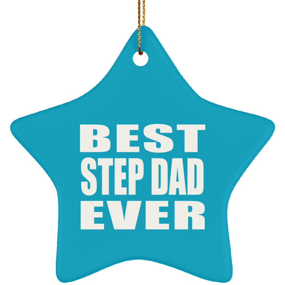 Best Step Dad Ever - Star Ornament