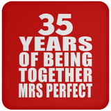 35th Anniversary 35 Years Of Being Mrs Perfect - Drink Coaster