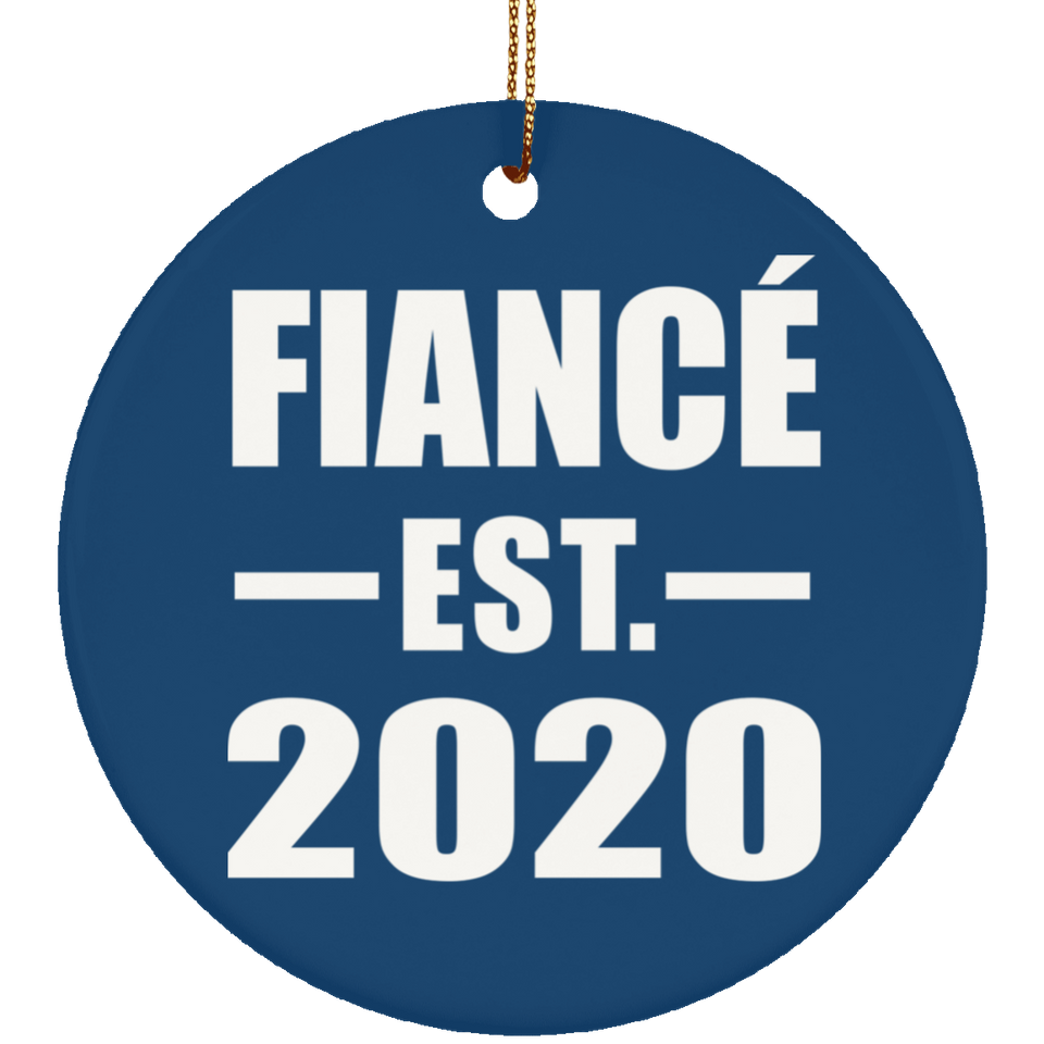 Fiance Established EST. 2020 - Circle Ornament