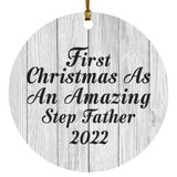 First Christmas As An Amazing Step Father 2022 - Circle Ornament F