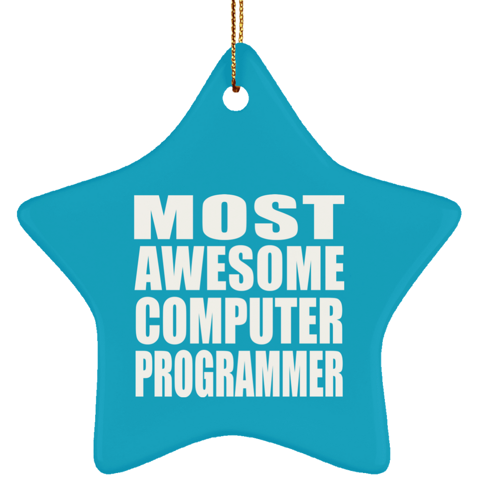 Most Awesome Computer Programmer - Star Ornament