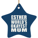 Esther World's Okayest Mum - Star Ornament