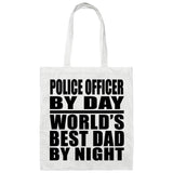 Police Officer By Day World's Best Dad By Night - Tote Bag White
