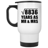 94th Anniversary Square Root of 8836 Years As Mr & Mrs - White Travel Mug