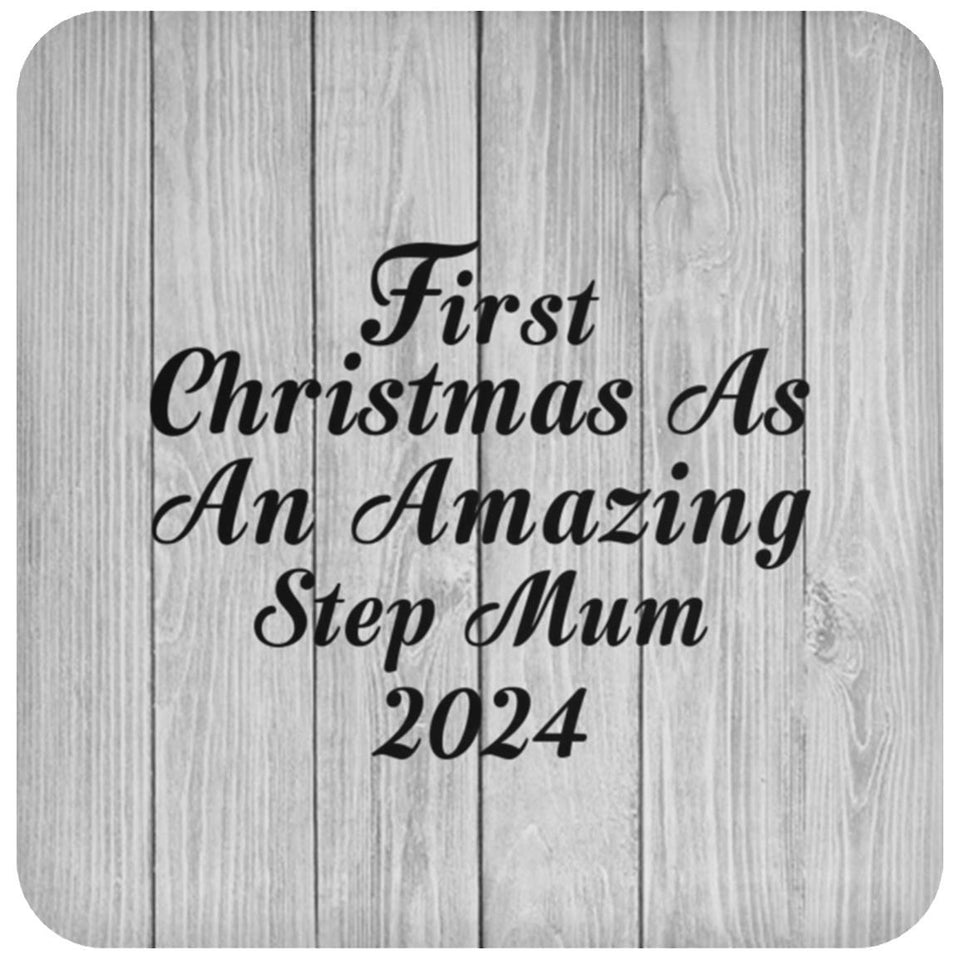 First Christmas As An Amazing Step Mum 2024 - Drink Coaster F