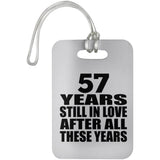 57th Anniversary 57 Years Still In Love After These Years - Luggage Bag Tag