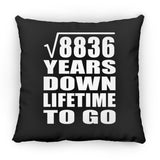 94th Anniversary Square Root of 8836 Years Lifetime To Go - Throw Pillow Black