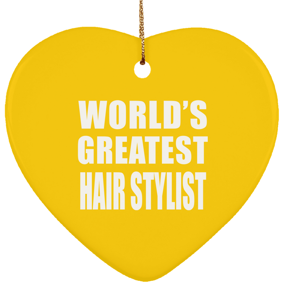 World's Greatest Hair Stylist - Heart Ornament