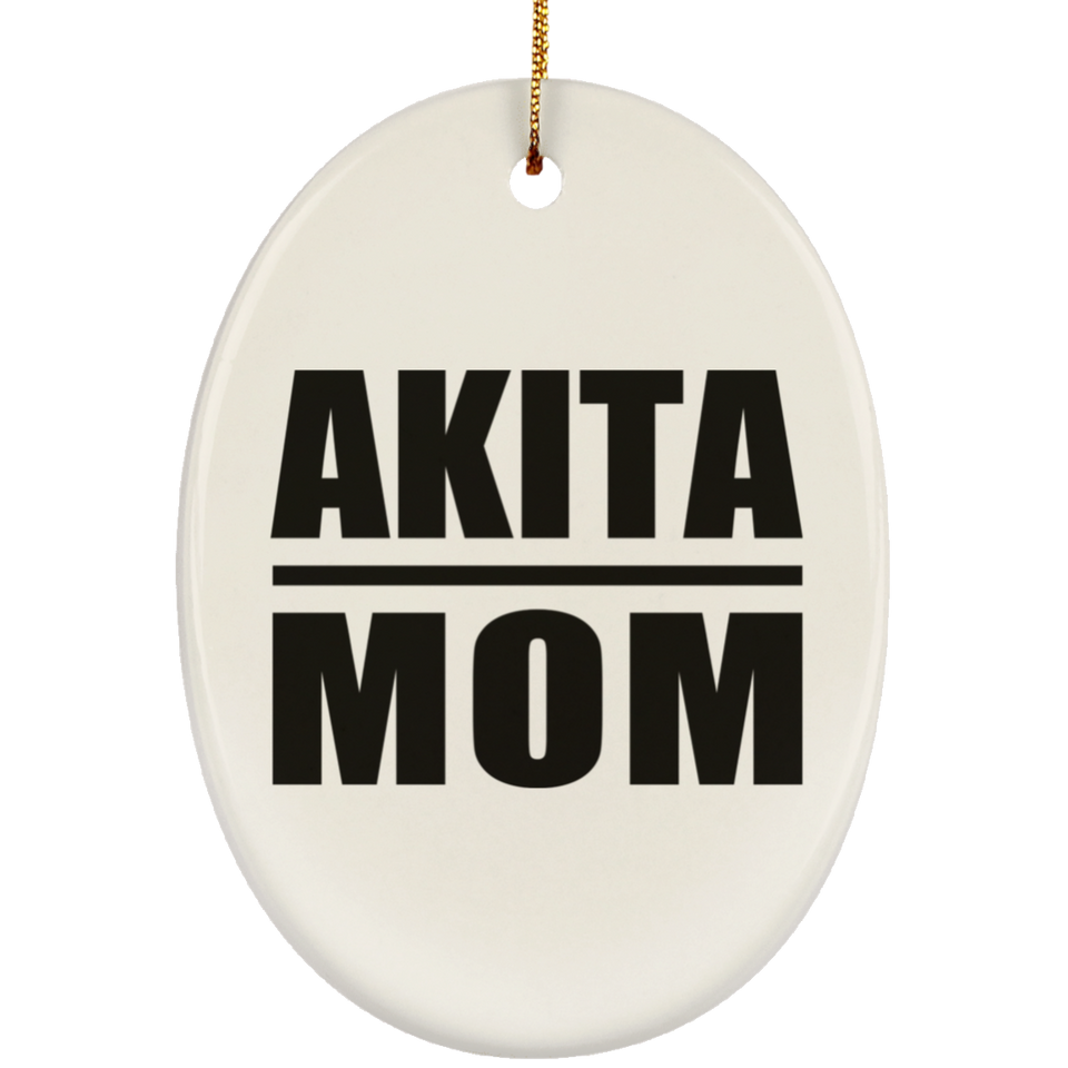 Akita Mom - Oval Ornament