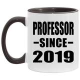 Professor Since 2019 - 11oz Accent Mug Black