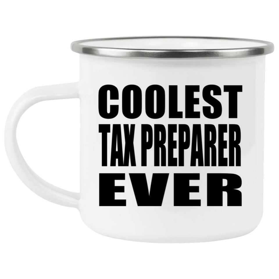 Coolest Tax Preparer Ever - 12oz Camping Mug