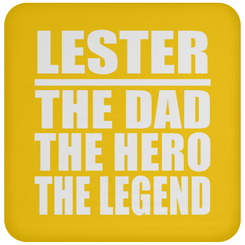Lester The Dad The Hero The Legend - Drink Coaster